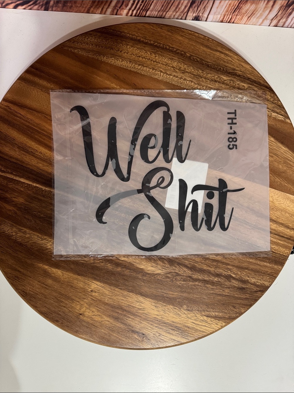 Black 'Well Shit' Script iron on for shirt